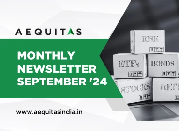 Aequitas India Top-Down Bottom-Up Newsletter — September 2024 by a leading investment management company in India