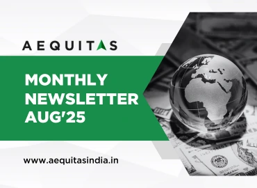 August 2025 Top-Down Bottom-Up Newsletter released by Aequitas India, a trusted investment company in India